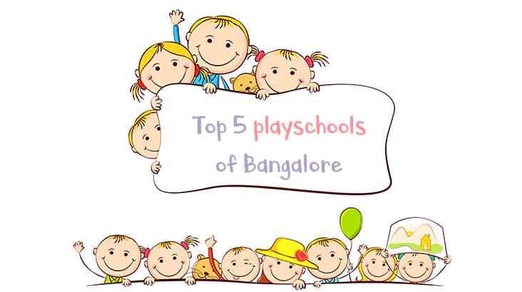 Top Playschools of Bangalore | Mumpa